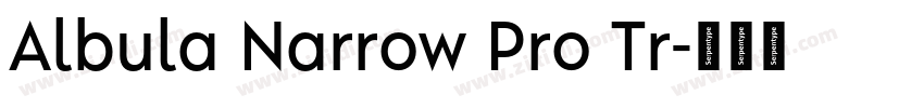 Albula Narrow Pro Tr字体转换